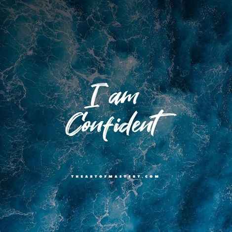 I am confident