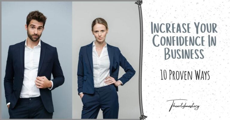 Increase your confidence in business - 10 Proven Ways