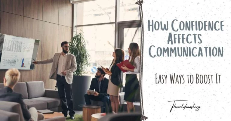 How Confidence Affects Communication - Easy Ways to Boost It