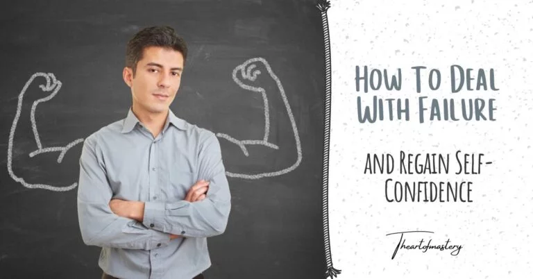 How to Deal With Failure and Regain Self-Confidence