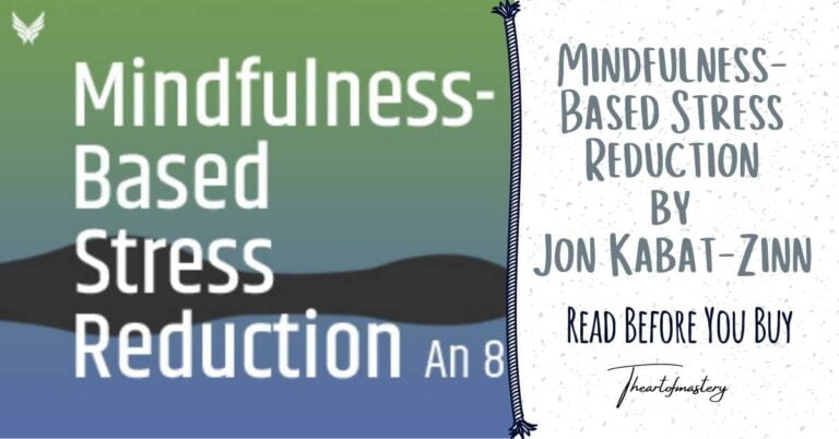 Mindfulness-Based Stress Reduction (MBSR) by Jon Kabat-Zinn  – Read Before You Buy